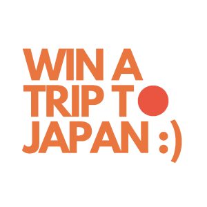 Win a Trip to Japan!_01 Win a Trip to Japan!_01